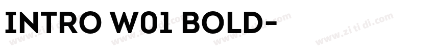 Intro W01 Bold字体转换